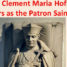 Clement Maria Hofbauer – 100 years as the Patron Saint of Vienna – the closing celebration